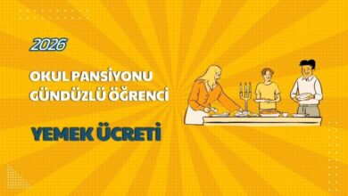 2026 Okul Pansiyonu Gündüzlü Öğrenci Yemek Ücreti Belli Oldu