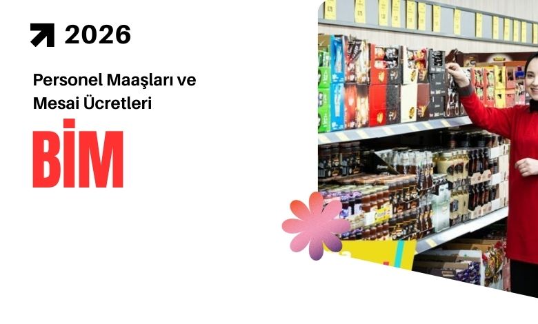 2026 BİM Personel Maaşları ve Mesai Ücretleri
