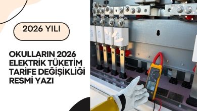 Okulların 2026 Elektrik Tüketim Tarife Değişikliği