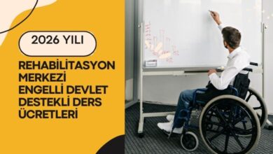2026 Rehabilitasyon Merkezi Engelli Ders Ücretleri