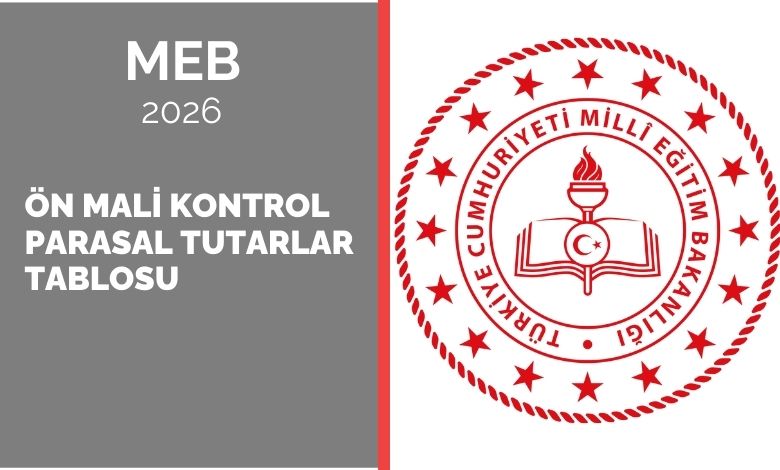2026 MEB Ön Mali Kontrol Parasal Tutarlar
