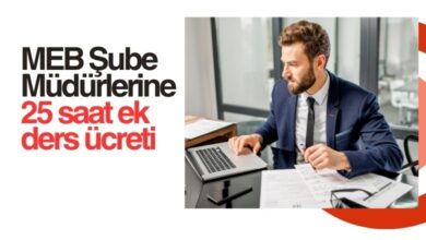 MEB Şube Müdürlerine 25 Saat Ekders Ücreti
