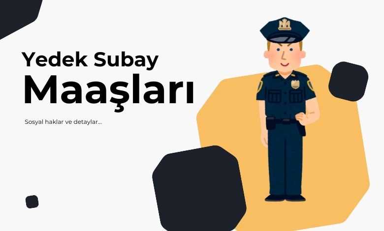 2026 Yedek Subay Maaşları ve Sosyal Hakları